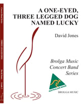 A One-Eyed, Three-Legged Dog Named Lucky Concert Band sheet music cover